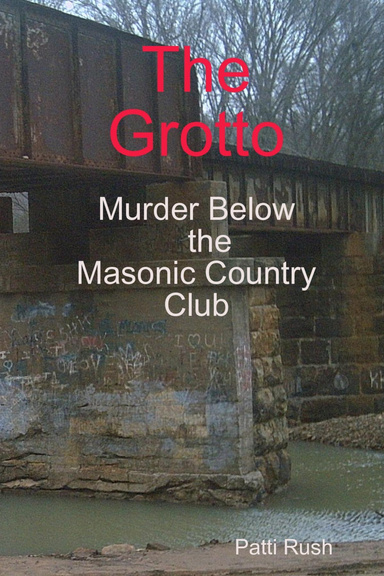 The Grotto: Murder Below the Masonic Country Club