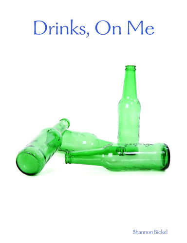Drinks, On Me