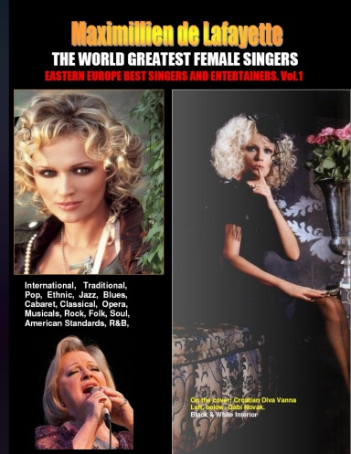 THE WORLD GREATEST FEMALE SINGERS: Eastern Europe Best Singers and Entertainers. Vol.1
