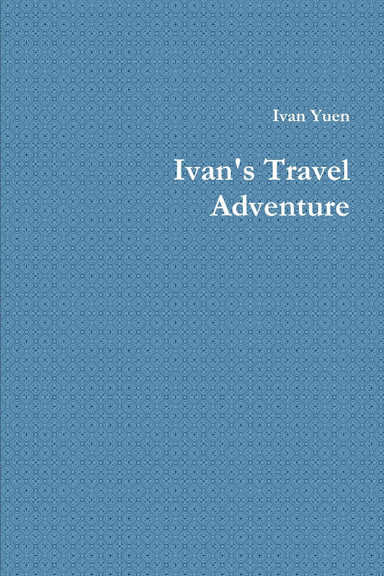 Ivan's Travel Adventure