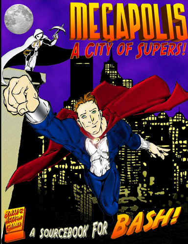 Megapolis: A City of Supers