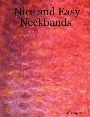 Nice and Easy Neckbands