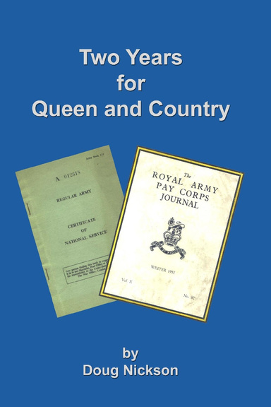 Two Years for Queen and Country