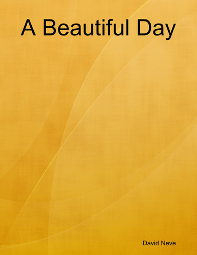 A Beautiful Day