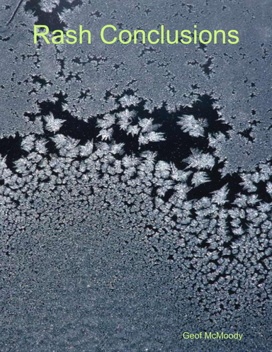 Rash Conclusions