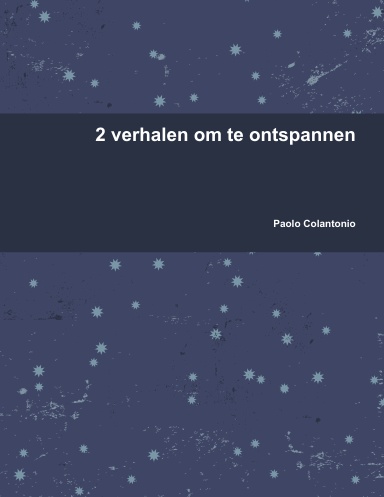 2 verhalen om te ontspannen