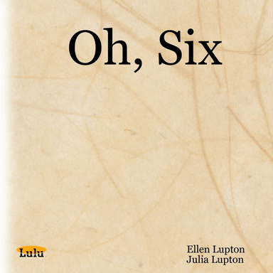 Oh, Six