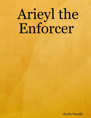 Arieyl the Enforcer