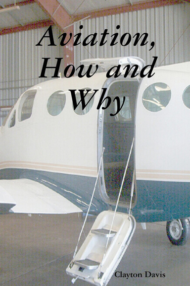 Aviation, How and Why