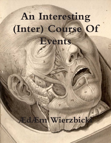 An interesting (inter) course of events