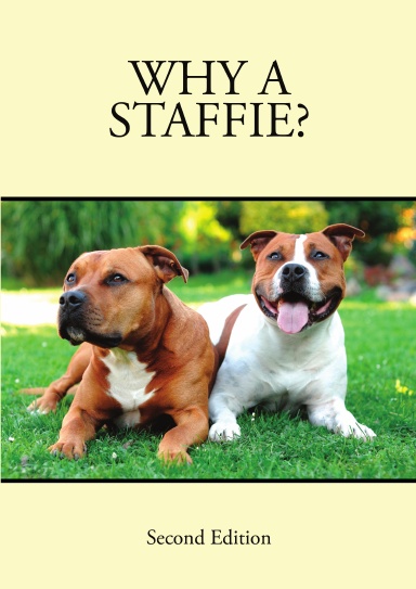 Why a Staffie? - Second Edition (Black & White)