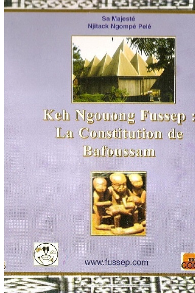 Keh Ngouong Fussep : La constitution de Bafoussam