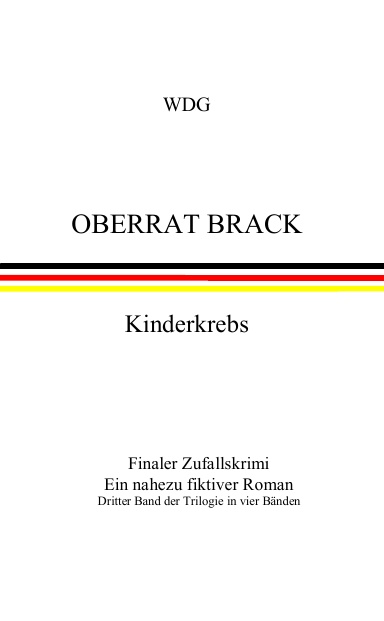 Oberrat Brack - Kinderkrebs
