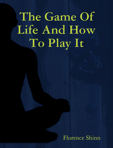 The Game of Life and How to Play It