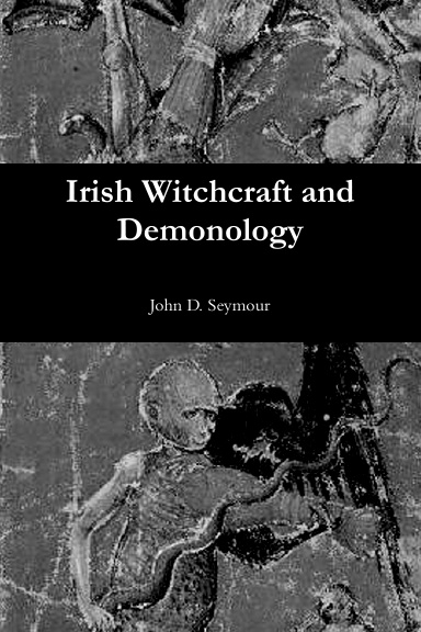 Irish Witchcraft and Demonology
