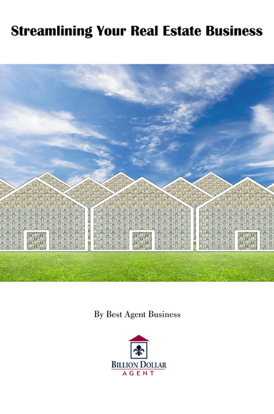 Streamlining Your Real Estate Business