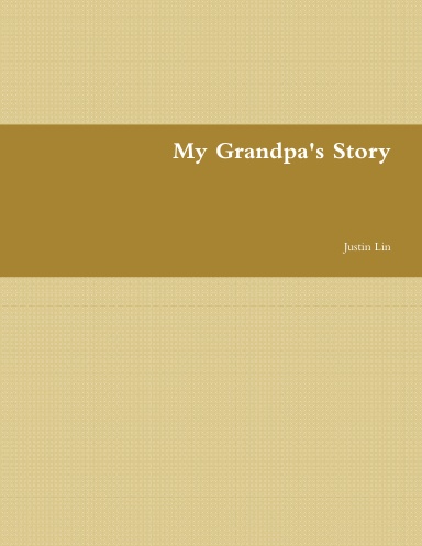 My Grandpa's Story