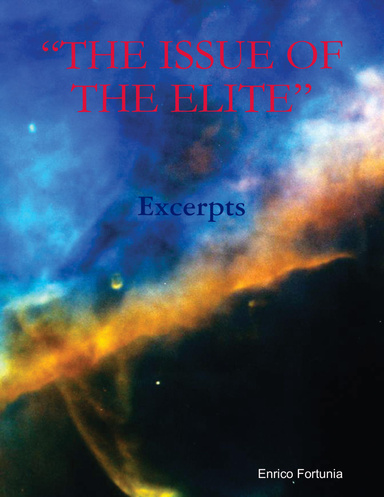 “THE ISSUE OF THE ELITE” Excerpts