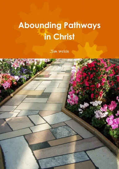 Abounding Pathways in Christ