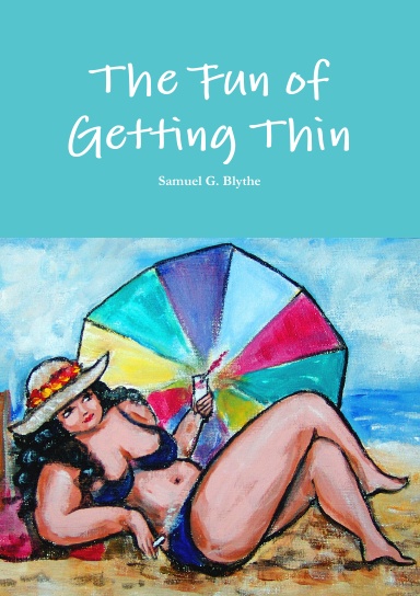 The Fun of Getting Thin