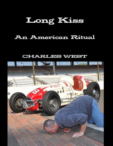 Long Kiss: An American Ritual