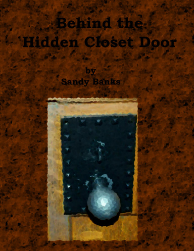 Behind the Hidden Closet Door
