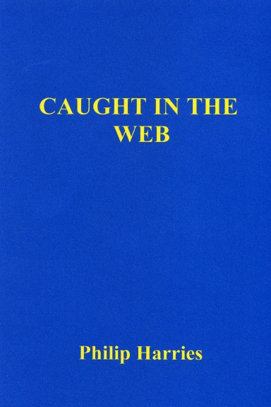 Caught in the Web