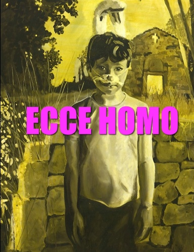 Ecce Homo - an exhibition