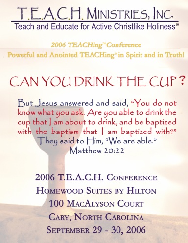 Matthew 20:22 Can You Drink the Cup? Conference Participant Manual