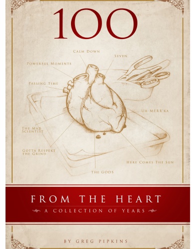 100 From The Heart: A Collection of Years