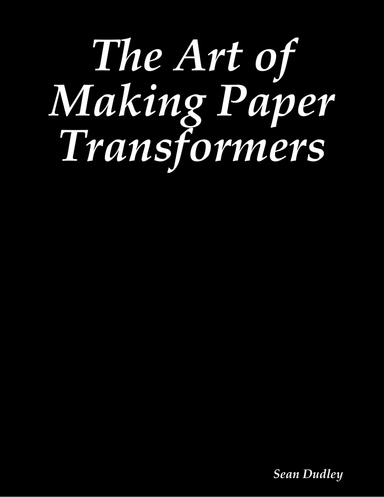 The Art of Making Paper Transformers