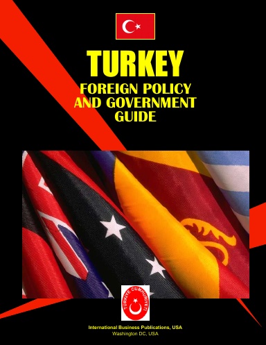 Turkey Foreign Policy & Government Guide