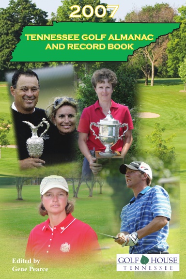 2007 Tennessee Golf Almanac and Record Book