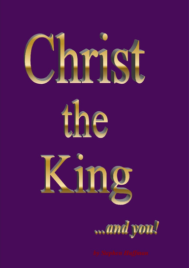 Christ the King...and you!