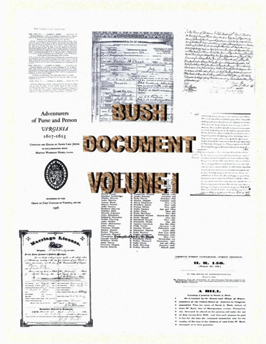 Bush Documents Volume I
