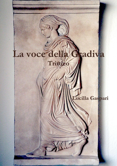 La voce della Gradiva