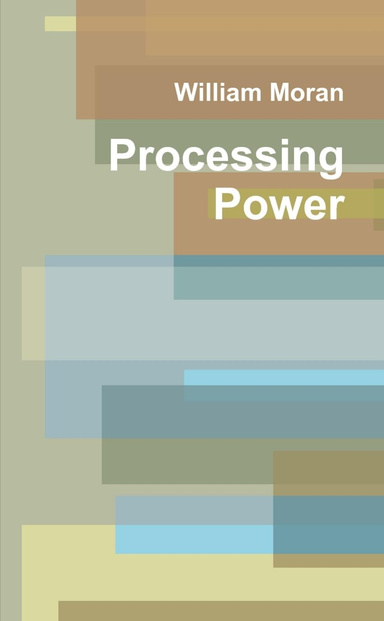 Processing Power: A Collection of Science Fiction