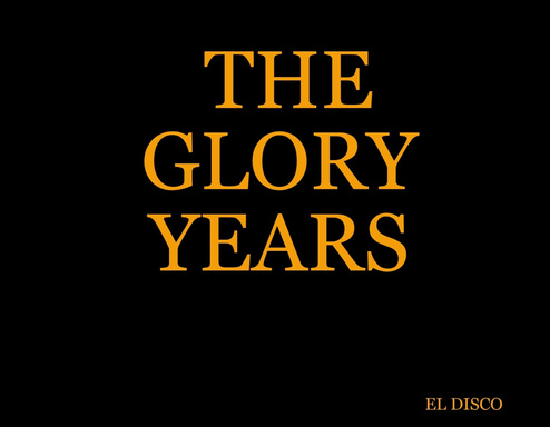 THE GLORY YEARS