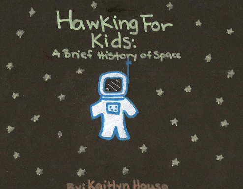 Hawking For Kids: A Brief History of Space