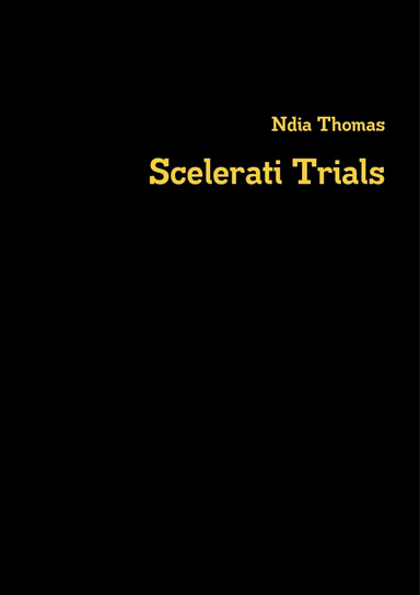 Scelerati Trials