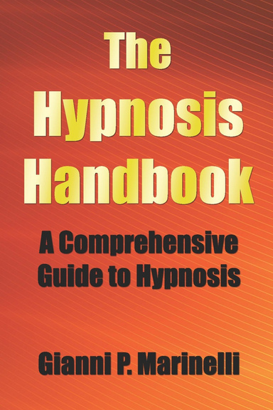 The Hypnosis Handbook