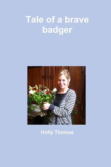 Tale of a brave badger
