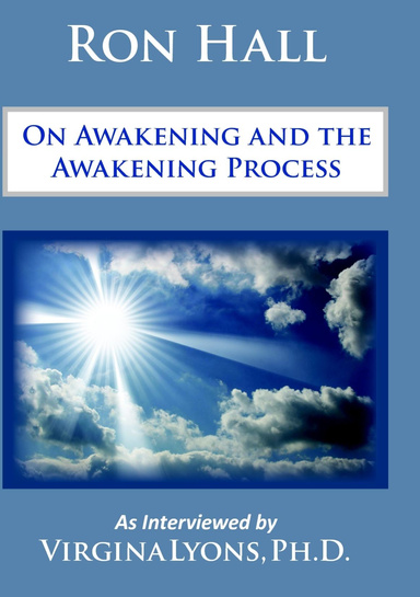 Ron Hall on Awakening and the Awakening Process