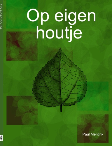 Op eigen houtje