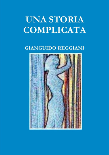 UNA STORIA COMPLICATA