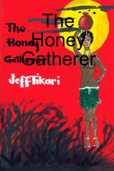 The Honey Gatherer
