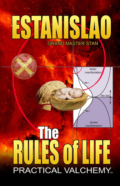 The Rules of Life - Practical Valchemy