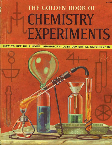 The Golden Book of Chemistry Experiments