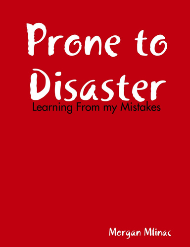 Prone to Disaster