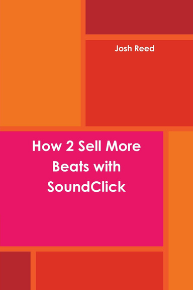 How 2 Sell More Beats with SoundClick